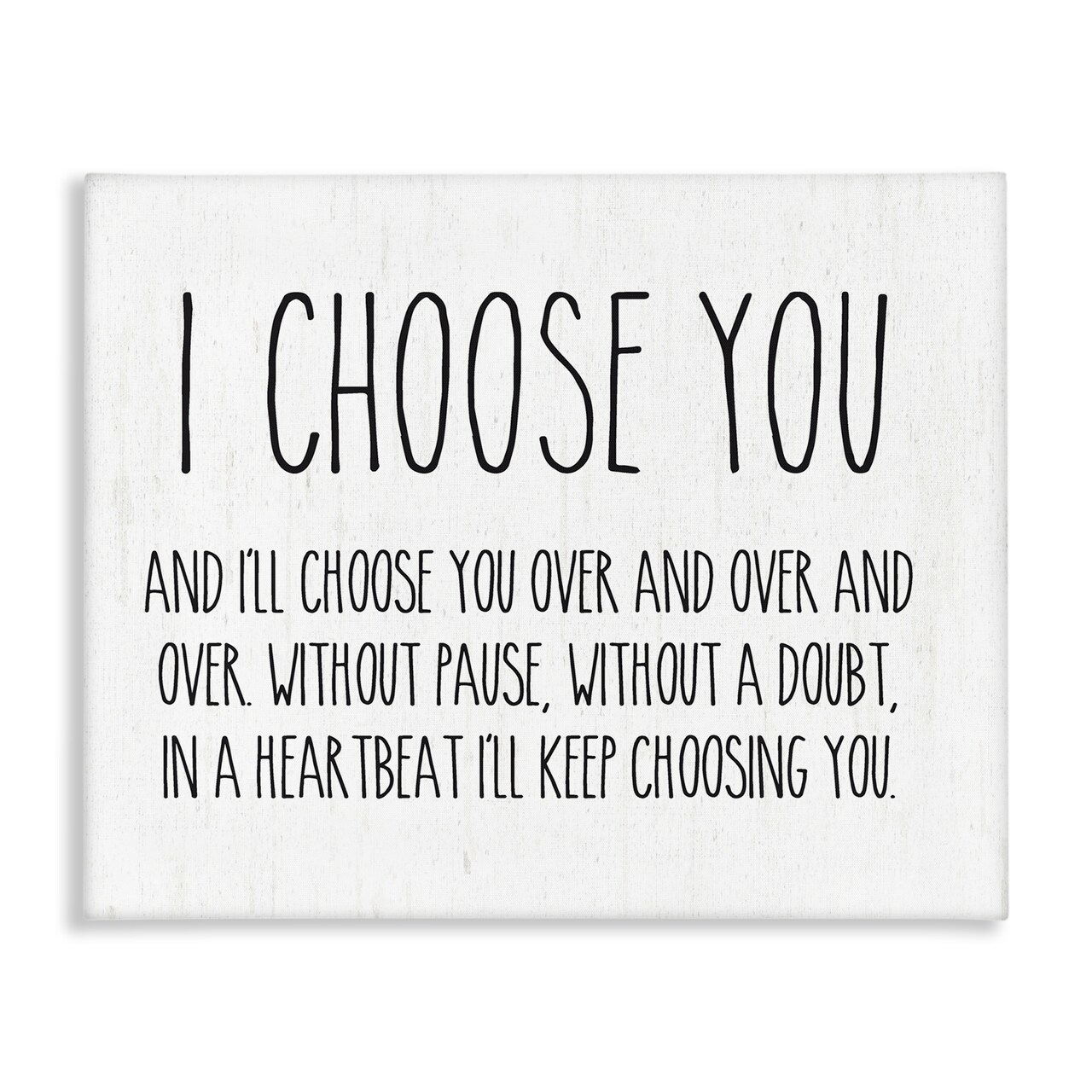 Stupell Industries I Choose You Romantic Love Quote Casual Typography Canvas Design By Lettered and Lined
